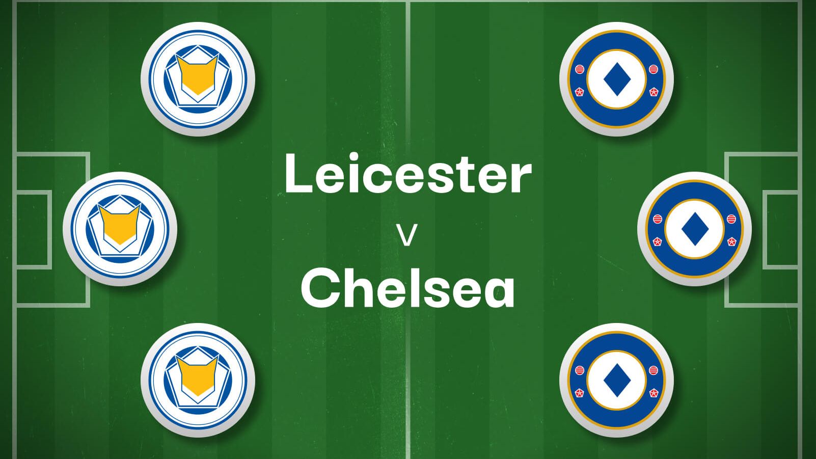 7 Expert Insights for Leicester City vs Chelsea Prediction: The Ultimate Guide to Winning Bets